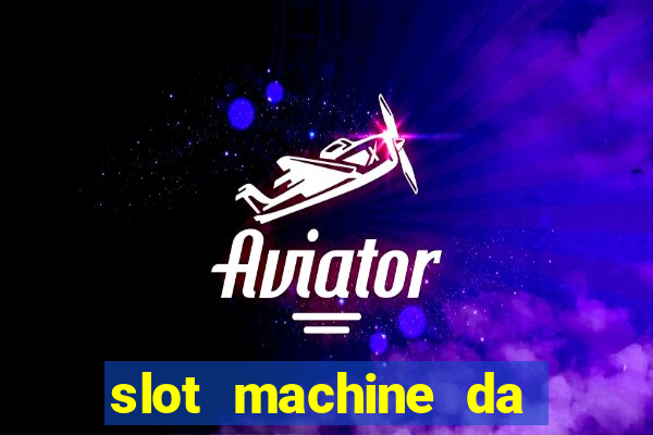 slot machine da scaricare gratis