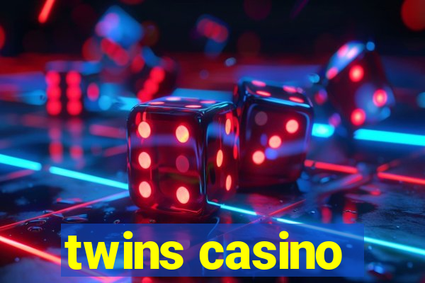 twins casino