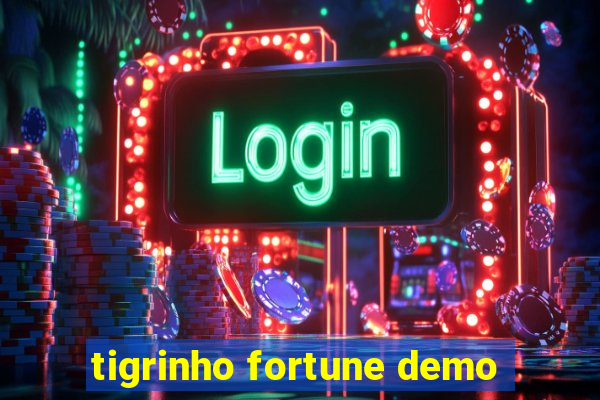 tigrinho fortune demo