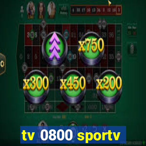 tv 0800 sportv