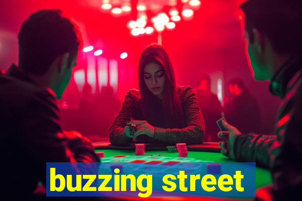 buzzing street