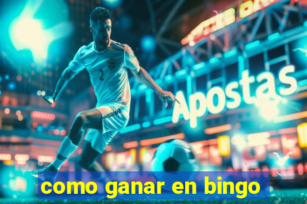 como ganar en bingo