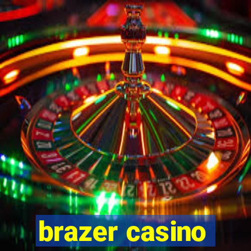 brazer casino