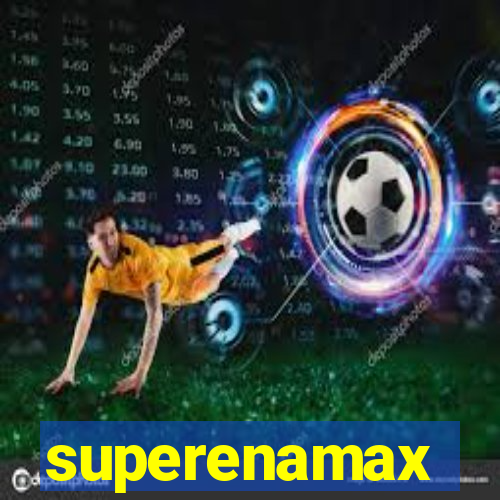 superenamax