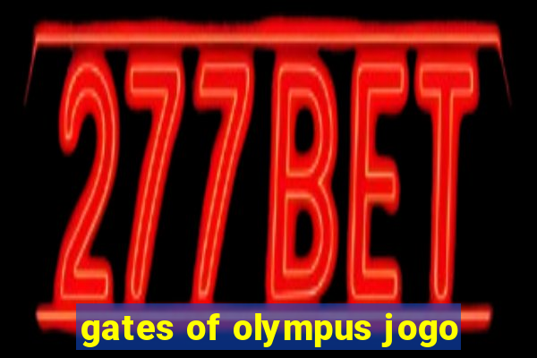 gates of olympus jogo