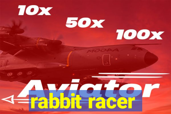 rabbit racer