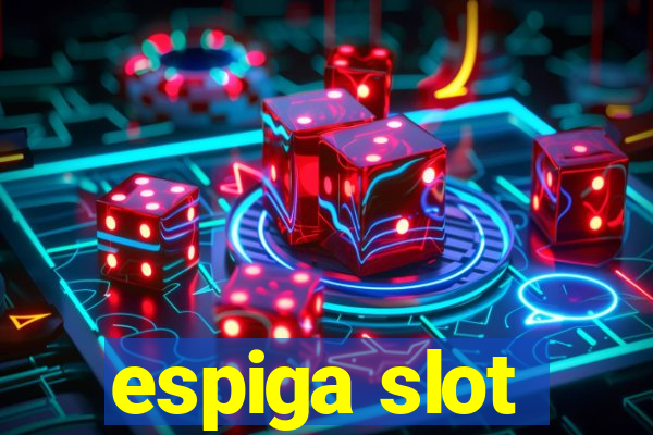 espiga slot