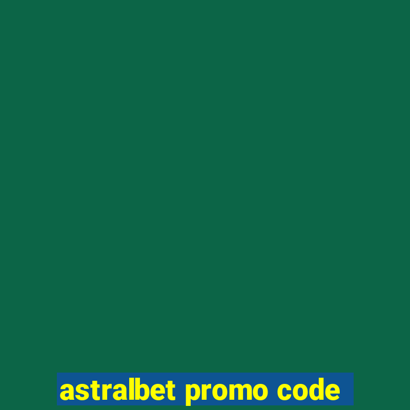 astralbet promo code