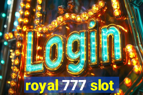 royal 777 slot