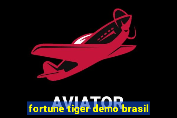 fortune tiger demo brasil