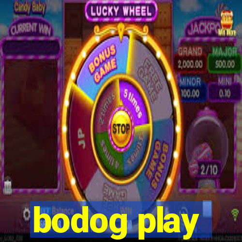 bodog play