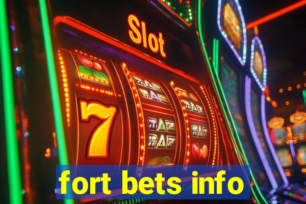 fort bets info