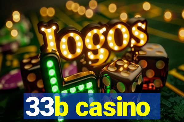 33b casino