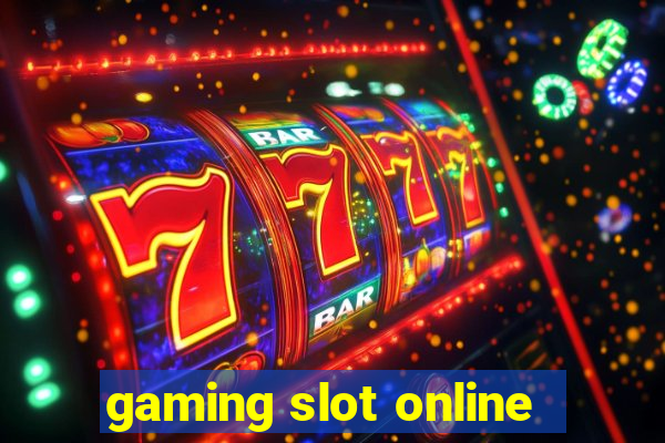 gaming slot online