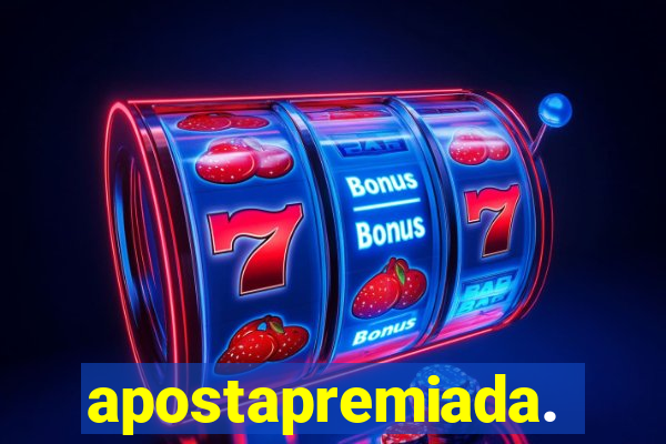 apostapremiada.bet