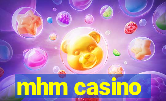 mhm casino