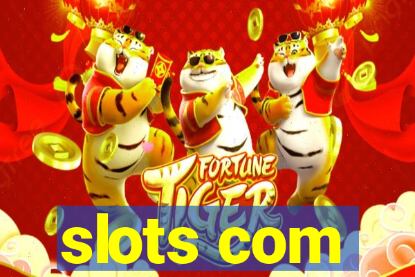 slots com