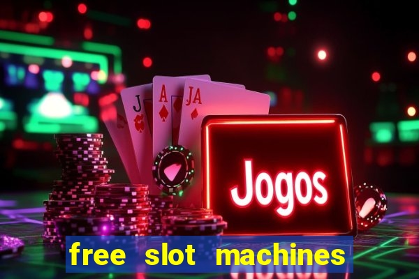 free slot machines in vegas