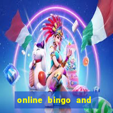 online bingo and slot games