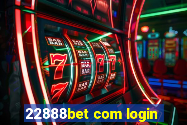 22888bet com login