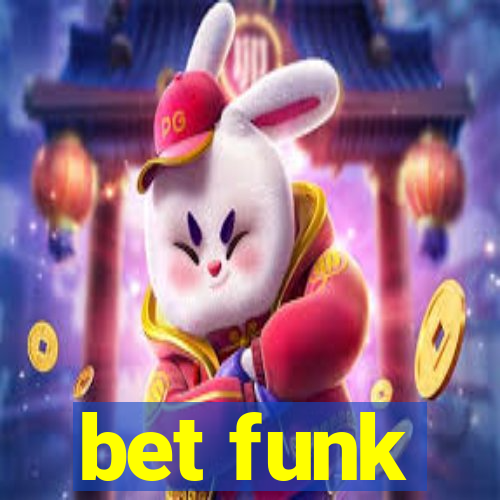 bet funk