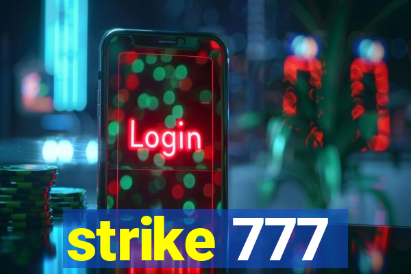 strike 777