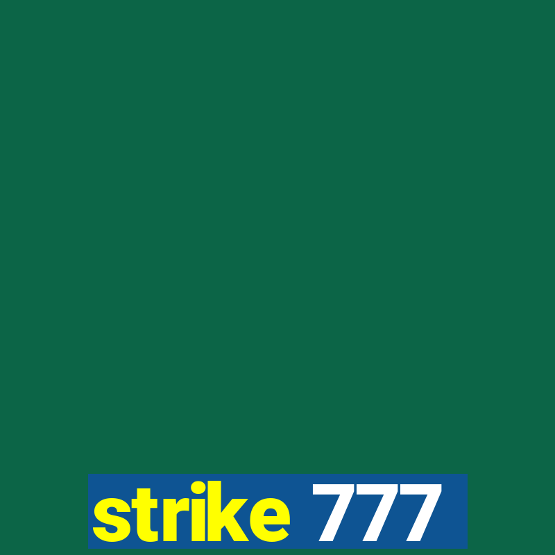 strike 777