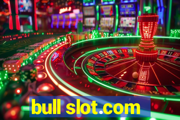 bull slot.com