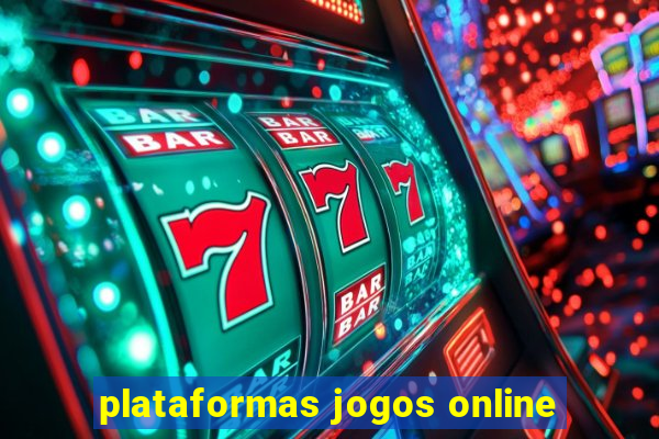 plataformas jogos online