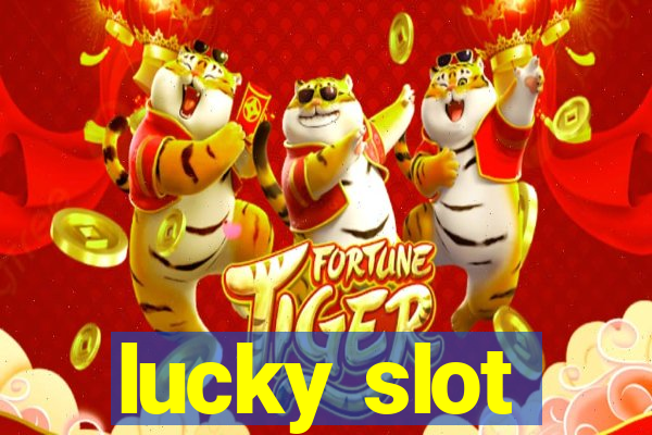 lucky slot