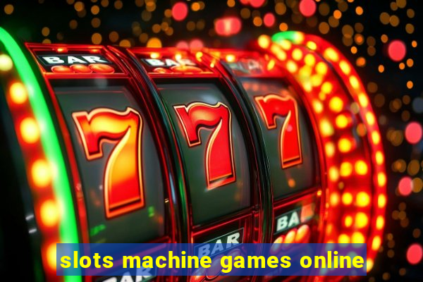 slots machine games online