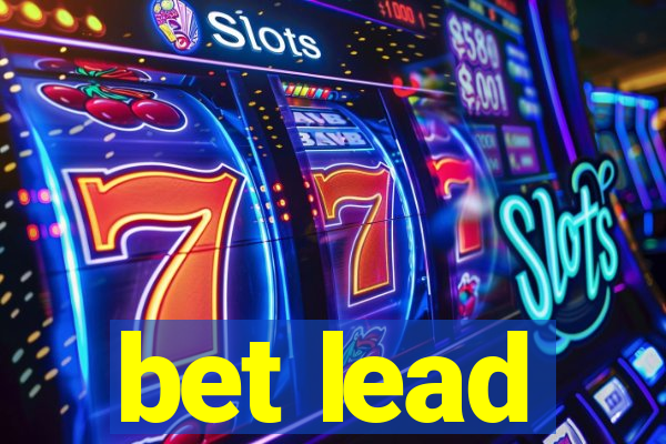 bet lead