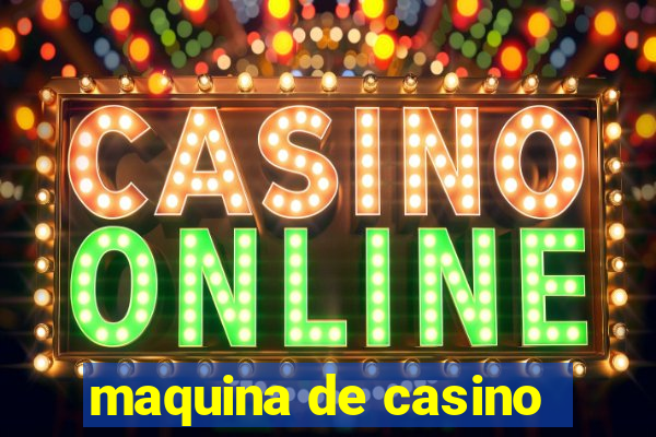 maquina de casino