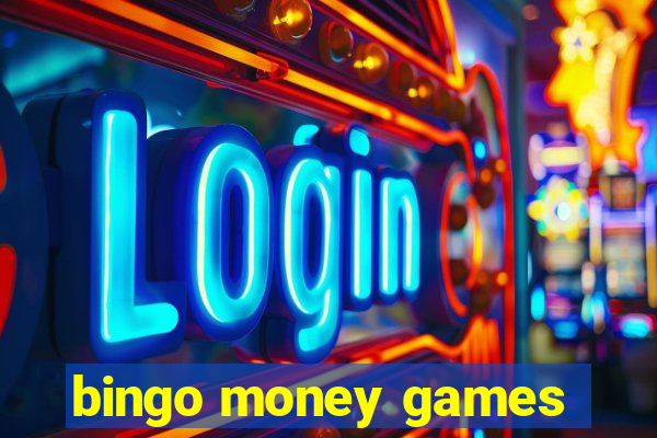 bingo money games