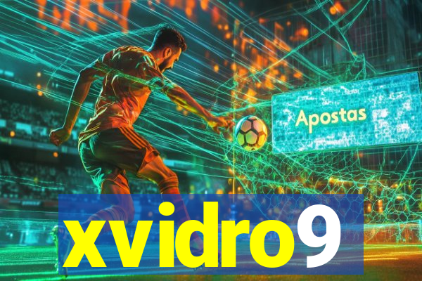 xvidro9