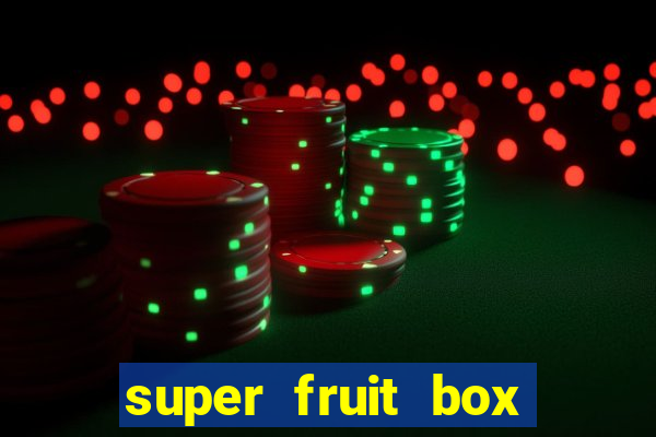 super fruit box onde comprar