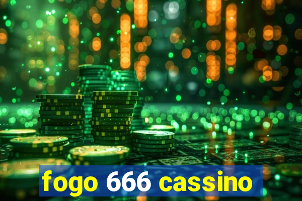 fogo 666 cassino