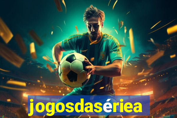 jogosdasériea