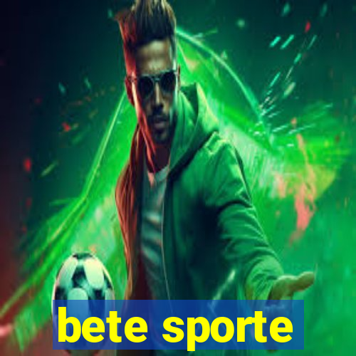 bete sporte