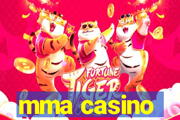 mma casino