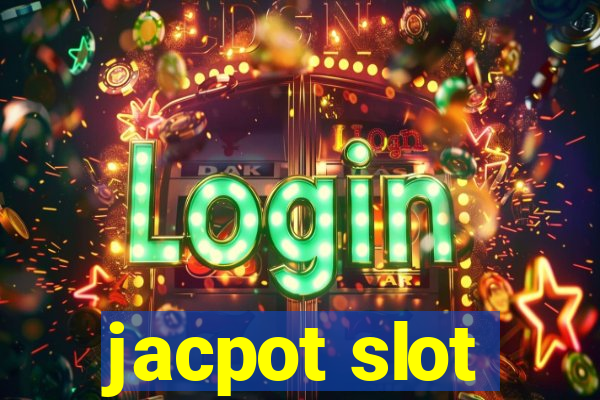 jacpot slot