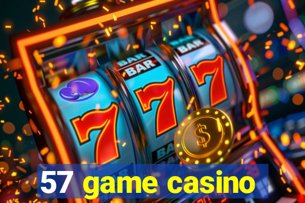 57 game casino