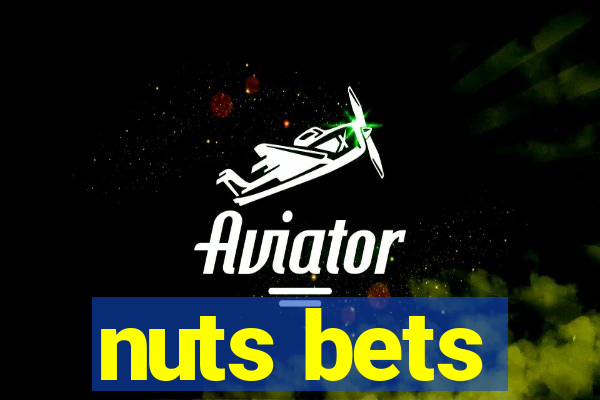 nuts bets