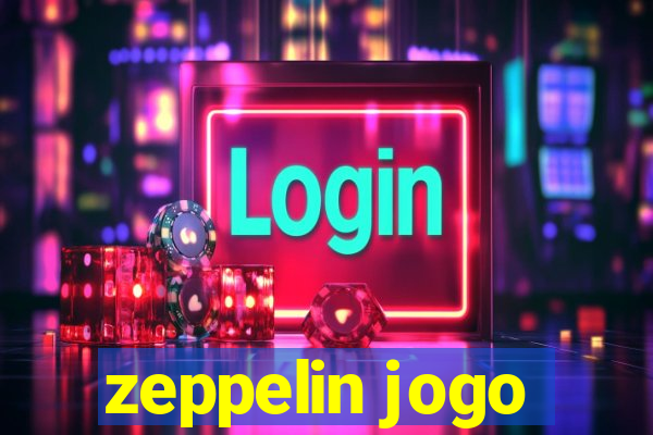 zeppelin jogo