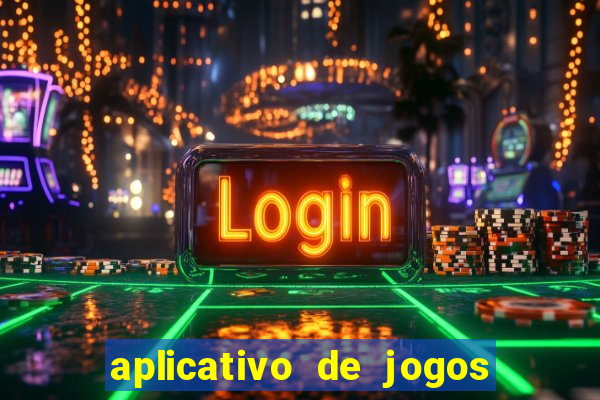 aplicativo de jogos do tigrinho