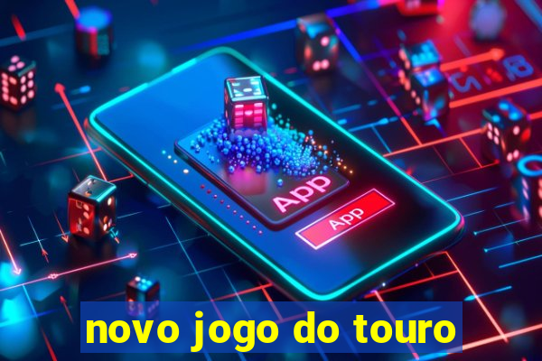 novo jogo do touro