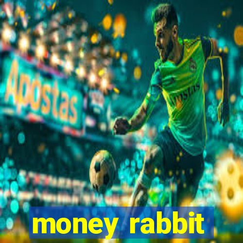 money rabbit