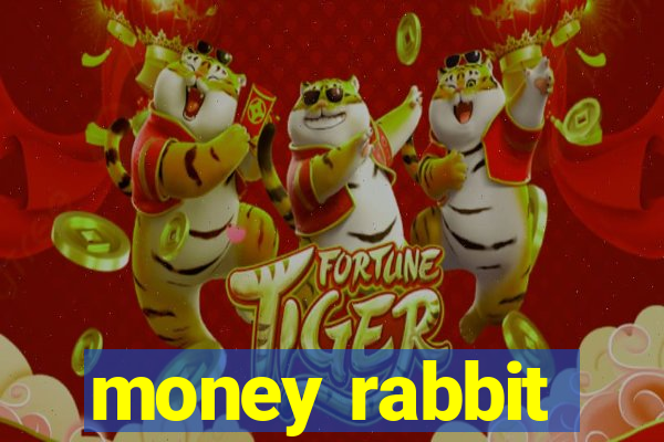 money rabbit