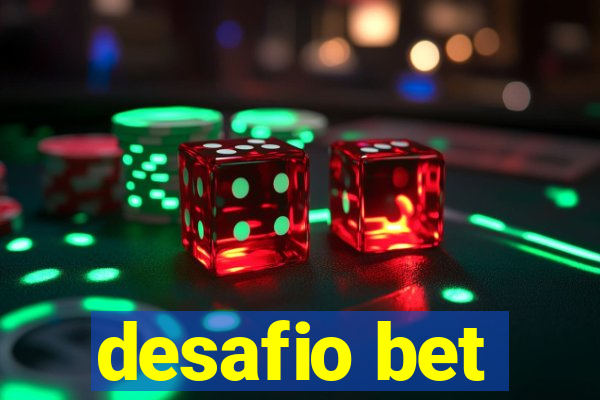 desafio bet