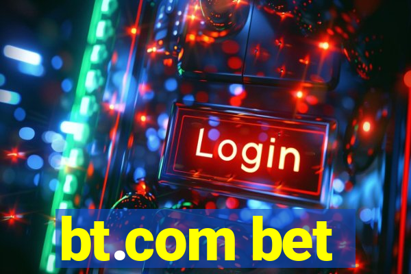 bt.com bet